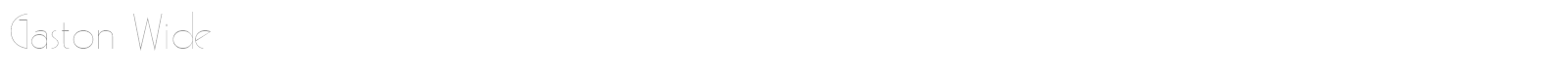 Gaston Wide font preview